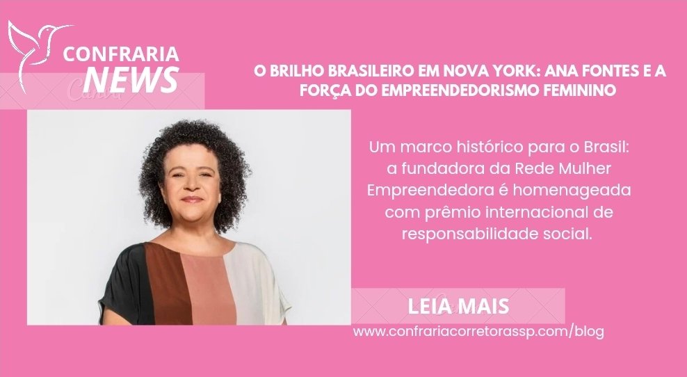 O BRILHO BRASILEIRO EM NOVA YORK: ANA FONTES E A FORÇA DO EMPREENDEDORISMO FEMININO