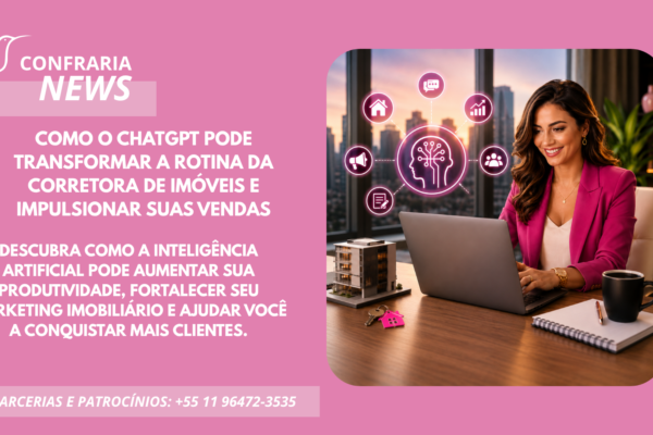 COMO O ChatGPT PODE TRANSFORMAR A ROTINA DA CORRETORA DE IMÓVEIS E IMPULSIONAR VENDAS