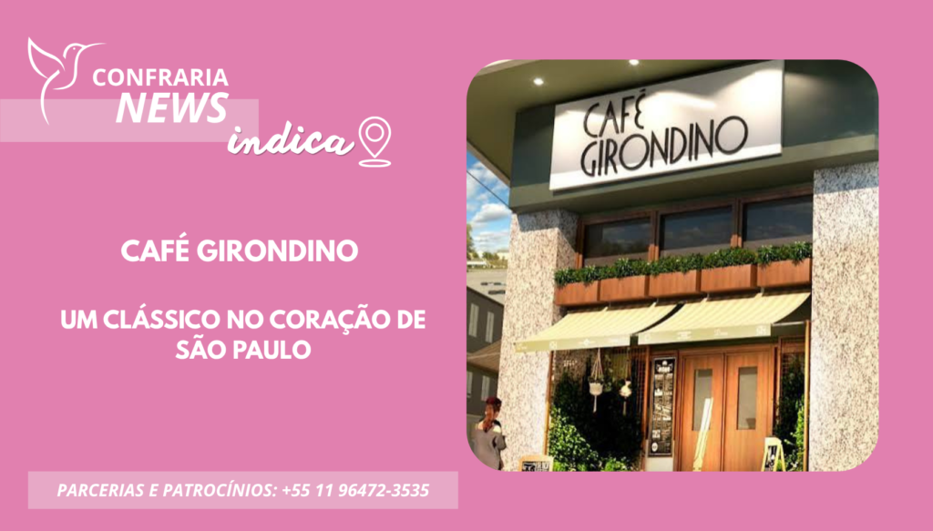 CONFRARIA INDICA: CAFÉ GIRONDINO