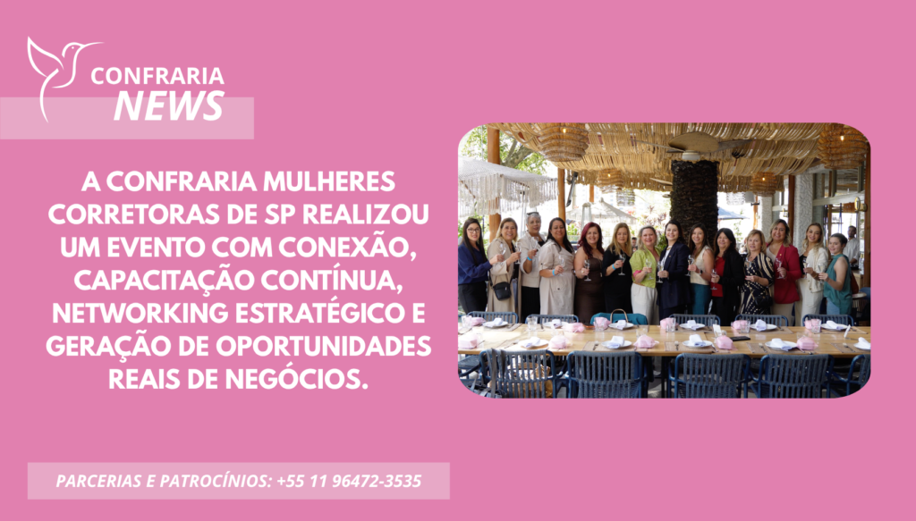 A CONFRARIA MULHERES CORRETORAS DE SO PROMOVE EXPERIÊNCIA DE TRANFORMAÇÃO NO MII ROOFTOP E APRESENTA NOVIDADES