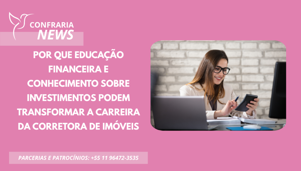 A CORRETORA TAMBÉM PRECISA SABER FALAR DE DINHEIRO