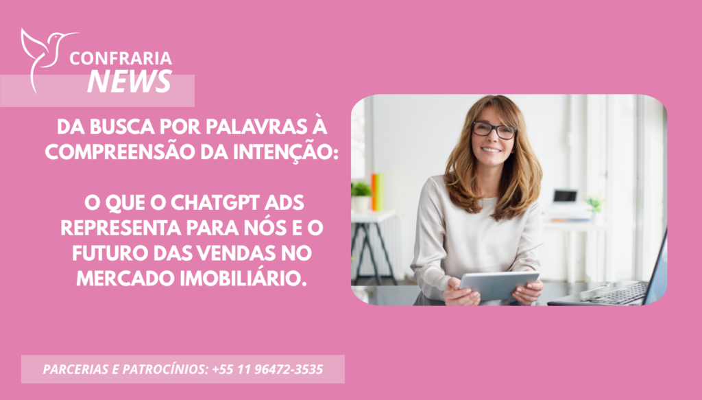 ChatGPT Ads: A NOVA FRONTEIRA DO MERCADO IMOBILIÁRIO