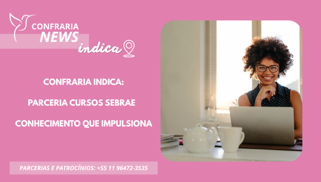 CONFRARIA INDICA: CONHECIMENTO QUE IMPULSIONA