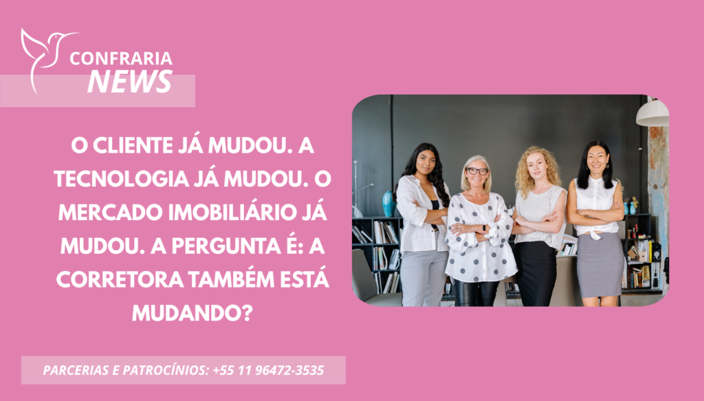 A CORRETORA DE IMÓVEIS DO FUTURO JÁ CHEGOU