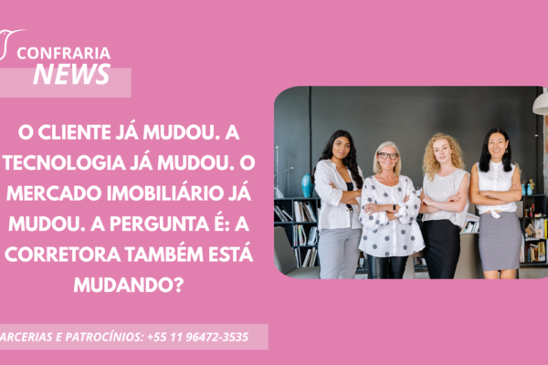 A CORRETORA DE IMÓVEIS DO FUTURO JÁ CHEGOU