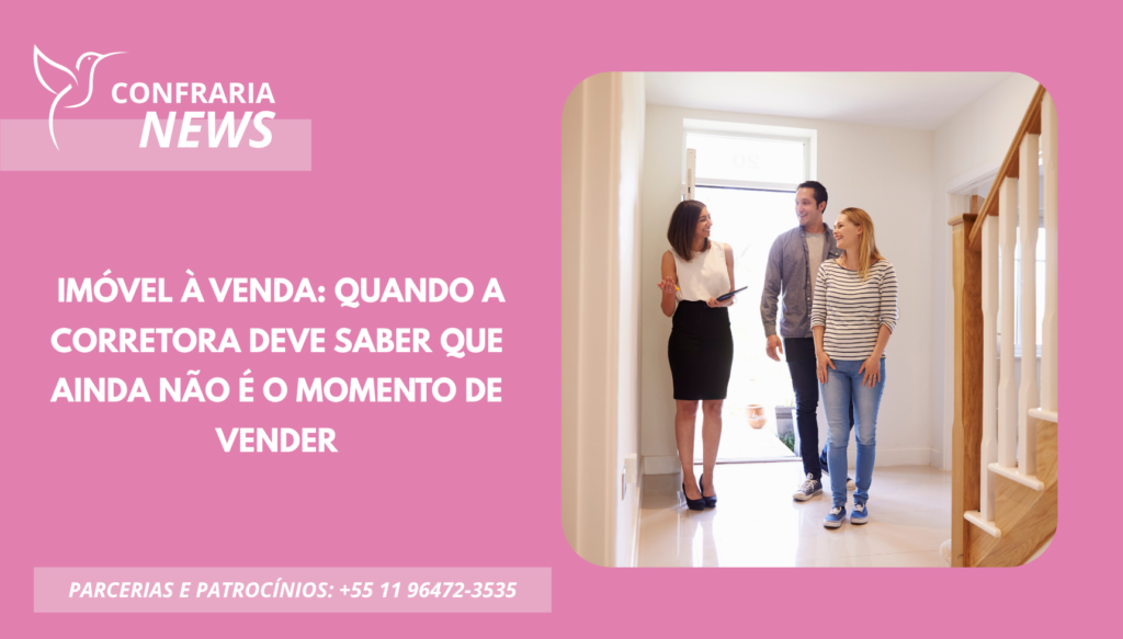 NEM TODO IMÓVEL COLOCADO À VENDA ESTÁ PRONTO PARA SER VENDIDO