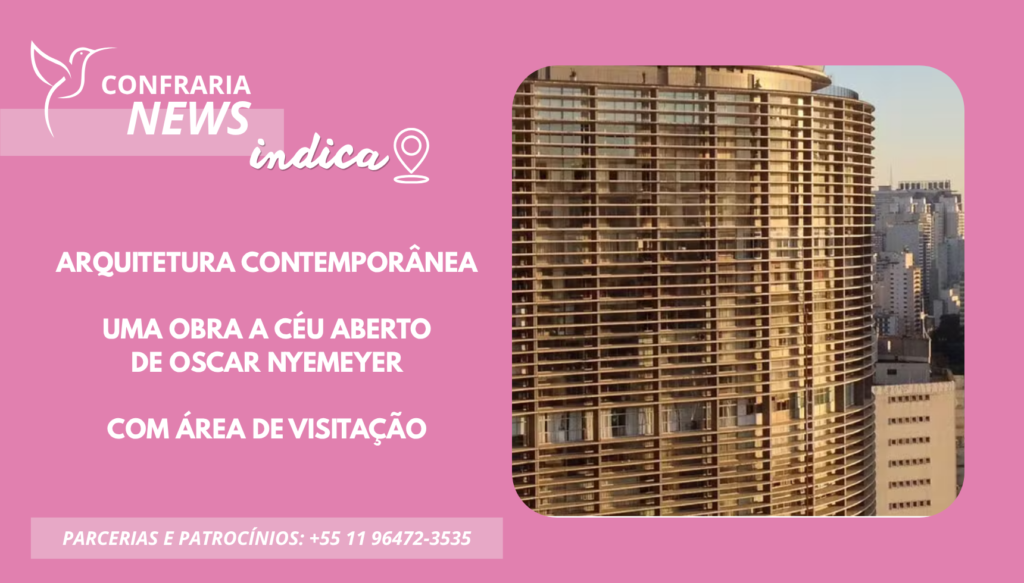CONFRARIA INDICA | COPAN: SÃO PAULO AOS SEUS PÉS